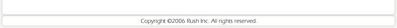 Copyright(C) 2006 Rush Inc. All rights reserved.